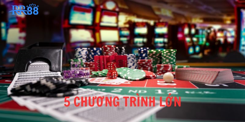 5 chương trình lớn