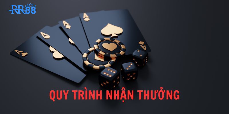 Quy trình nhận thưởng lớn tại nhà cái