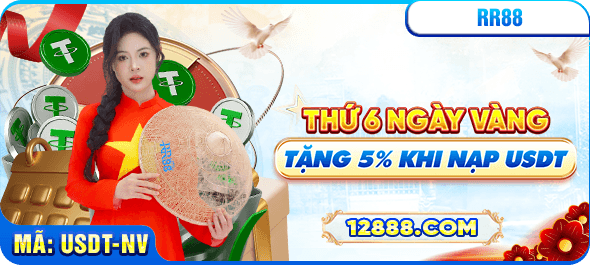 RR88 🏆 Link Vào Trang Chủ RR88.COM Vuýp 🎉 Đăng Ký Thưởng +88K 35 Nạp USDT vào thứ 6 RR88 bonus 5%